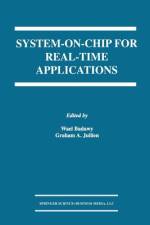 System-on-Chip for Real-Time Applications af Wael Badawy