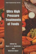 Ultra High Pressure Treatment of Foods af Marc E. G. Hendrickx