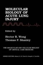 Molecular Biology of Acute Lung Injury af Hector R. Wong
