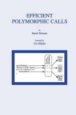 Efficient Polymorphic Calls af Karel Driesen