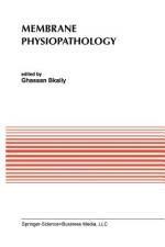 Membrane Physiopathology af Ghassan Bkaily