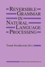 Reversible Grammar in Natural Language Processing af T. Strzalkowski