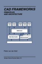 Cad Frameworks af Pieter van der Wolf