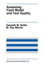Assessing Fault Model and Test Quality af Kenneth M. Butler