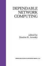 Dependable Network Computing af Dimiter R. Avresky
