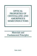 Optical Properties of Crystalline and Amorphous Semiconductors af Sadao Adachi