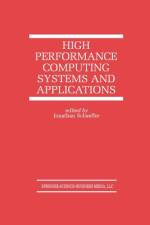 High Performance Computing Systems and Applications af Jonathan Schaeffer