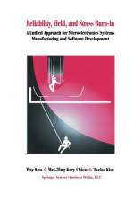 Reliability, Yield, and Stress Burn-In af Way Kuo