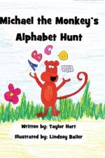 Michael the Monkey's Alphabet Hunt af Taylor Hart