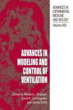 Advances in Modeling and Control of Ventilation af Richard L. Hughson