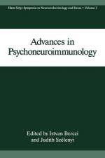 Advances in Psychoneuroimmunology af I. Berczi