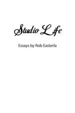 Studio Life af Rob Easterla