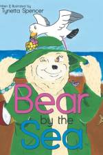 Bear by the Sea af Tynetta Spencer