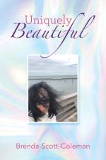 Uniquely Beautiful af Brenda Scott-Coleman