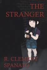 The Stranger af R. Clement Spanato
