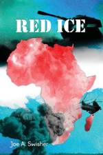 Red Ice af Joe A. Swisher