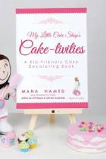 My Little Cake Shop's Cake-Tivities af Maha Hamed