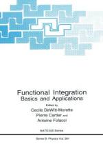 Functional Integration af Cécile Dewitt-Morette