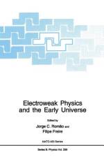 Electroweak Physics and the Early Universe af Filipe Freire