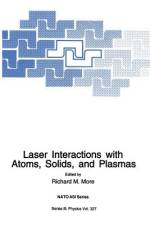 Laser Interactions with Atoms, Solids and Plasmas af Richard M. More