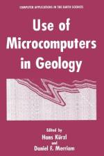 Use of Microcomputers in Geology af Daniel F. Merriam
