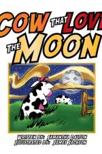 The Cow That Loved the Moon af Samantha Dalton