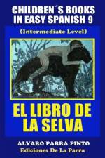 Childrens Books in Easy Spanish Volume 9 af Alvaro Parra Pinto