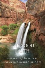 Good Earth af Robyn Nygumburo Bridges