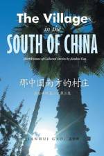 The Village in the south of China af Jianhui Gao ¿¿¿