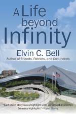 Life beyond Infinity af Elvin C Bell