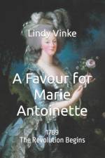 Favour for Marie-Antoinette af Lindy Vinke