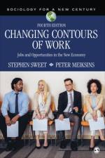 Changing Contours of Work af Stephen A Sweet