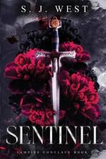 Sentinel (Vampire Conclave af S J West