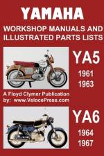 Yamaha Ya5 and Ya6 Workshop Manuals and Illustrated Parts Lists 1961-1967