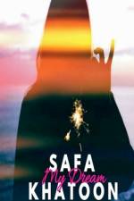 My Dream af Safa Khatoon