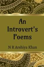 An Introvert's poems af Arshiya Khan