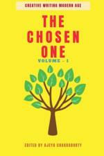 THE CHOSEN ONE af Creative Writing
