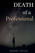 Death of a Professional af Rajeev Ahuja