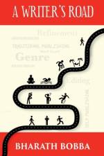 A Writer's Road af Bharath Bobba
