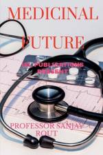 Medicinal Future af Sanjay