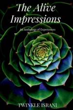 The Alive Impressions af Twinkle Israni