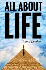 All About Life af Mansi Dumbre