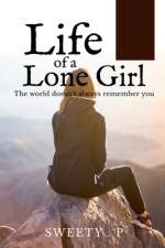 Life of a Lone Girl af Sweety