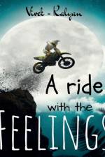 A ride with the feelings af Bhyripudi Viveka