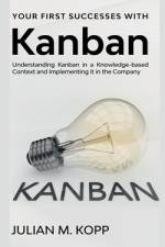 Your First Successes with Kanban af Julian M.