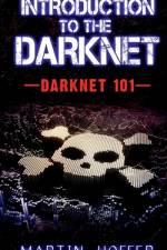 Introduction to the Darknet af Martin Hoffer