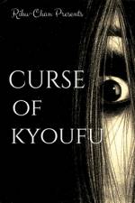 Curse Of Kyoufu af Agust_d
