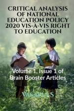 CRITICAL ANALYSIS OF NATIONAL EDUCATION POLICY 2020 VIS-À-VIS RIGHT TO EDUCATION af Vasavi Ls