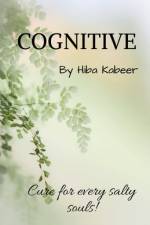 COGNITIVE af Hiba Kabeer