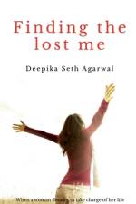 Finding the lost me af Deepika Agarwal